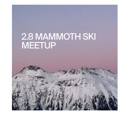 2.8 Mammoth Ski Meetup