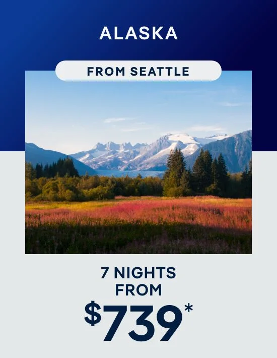 Alaska From Seattle – 7 Nights – Click to View Cruises & Book Now
