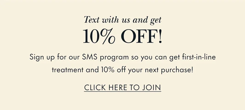 Text with us and get 10% off!