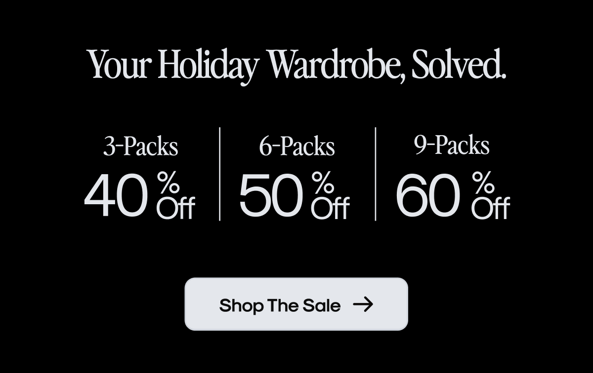Your Holiday Wardrobe, Solved.