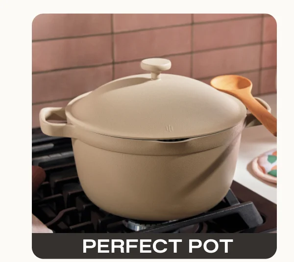 Perfect Pot