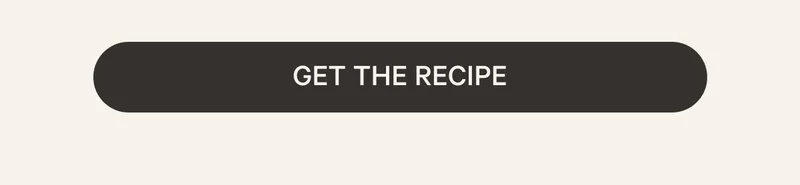 GET THE RECIPE