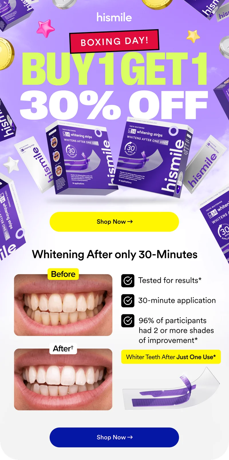 BOXING DAY! BUY 1 GET 1 24% OFF. Shop Now. Whitening After only 30-minutes.