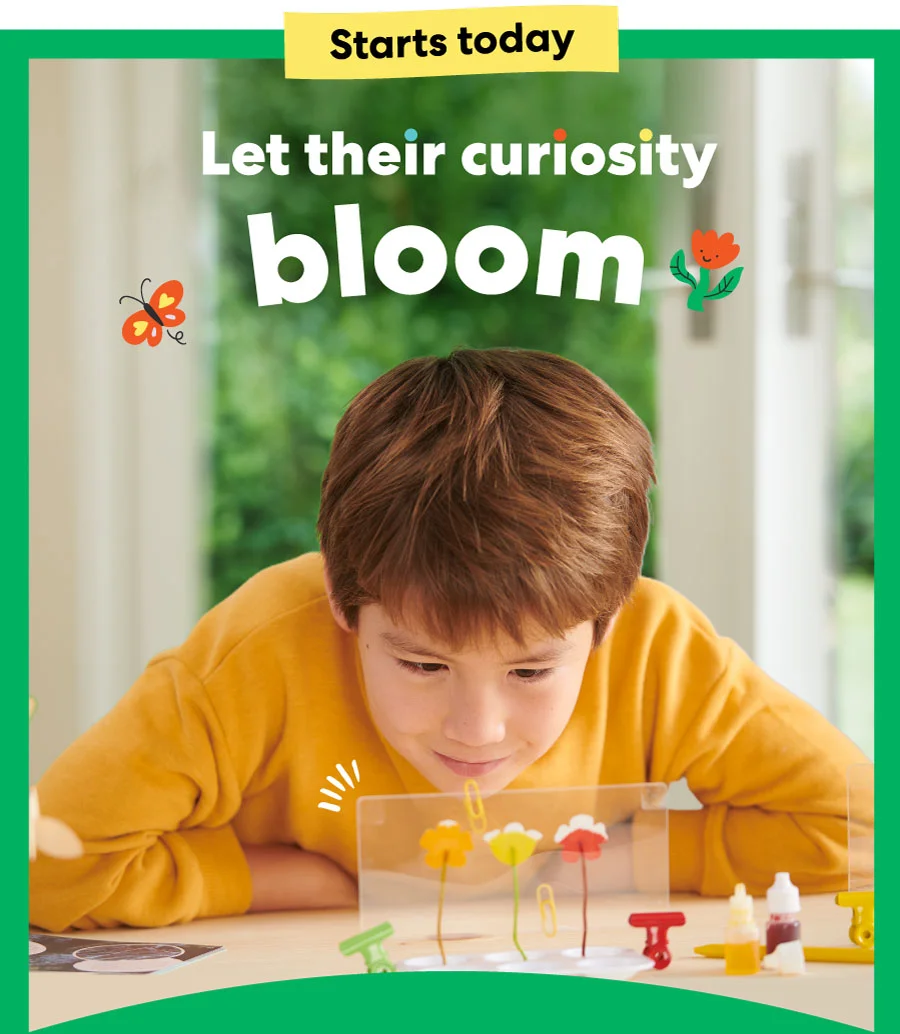 Let their curiosity bloom!