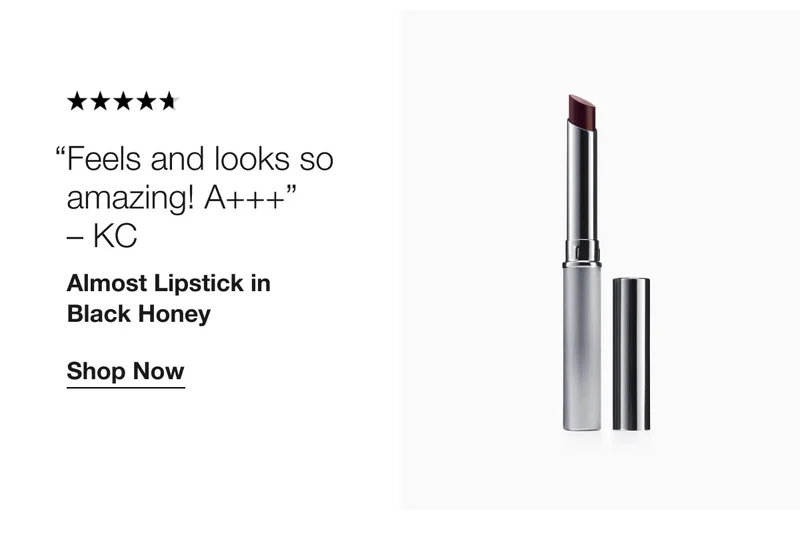 Feels and looks so amazing! A+++” – KC | Almost Lipstick in Black Honey | Shop Now