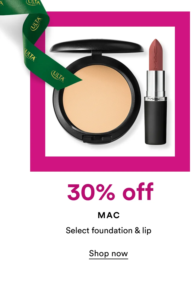 30% off | MAC | Select foundation & lip | Shop now