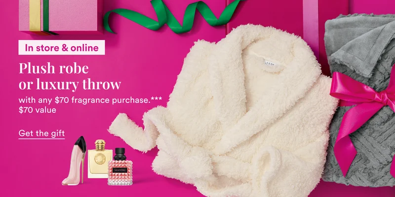 Free plush robe or luxury throw*** with any $70 fragrance purchase. $70 value.