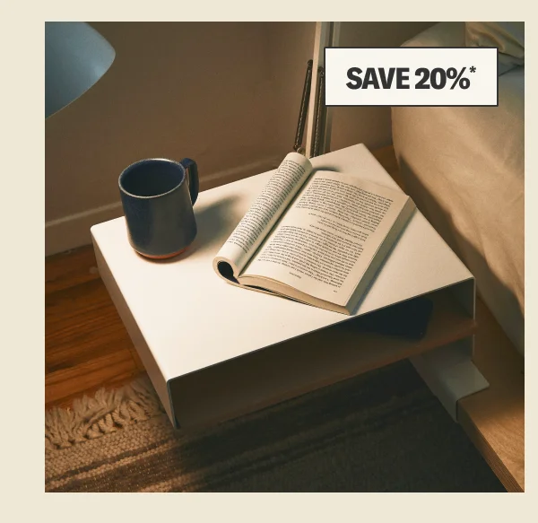 Save 20%* on The Bedside Table Add-On