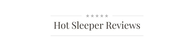 Hot Sleeper Reviews