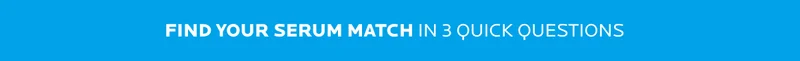 Find Your Serum Match in 3 Quick Questions