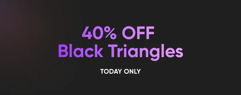 40% Off Black Triangles