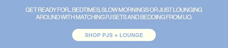 SHOP PJS AND LOUNGE