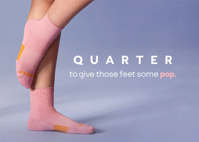 QUARTER to give those feet some pop.
