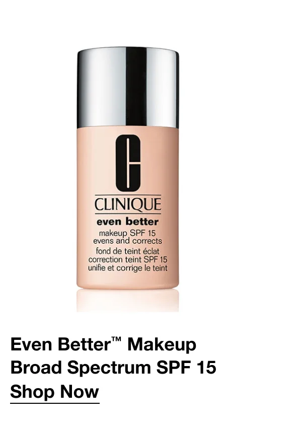 Even Better™ Makeup Broad Spectrum SPF 15 | Shop Now