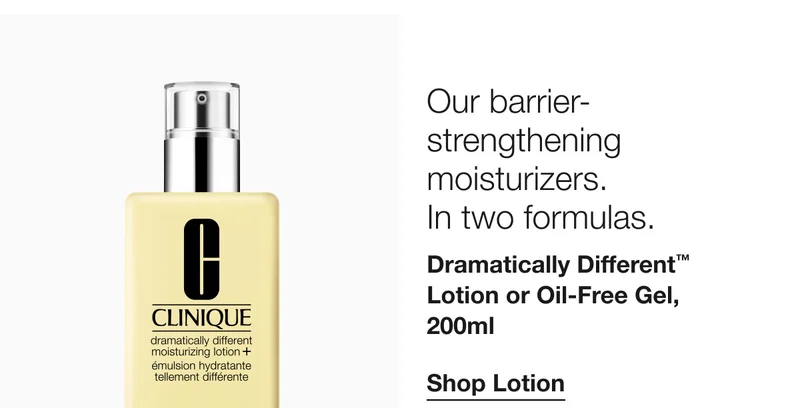 Our barrier-strengthening moisturizers.  In two formulas. | Dramatically Different™ Lotion or Oil-Free Gel, 200ml | Shop Lotion