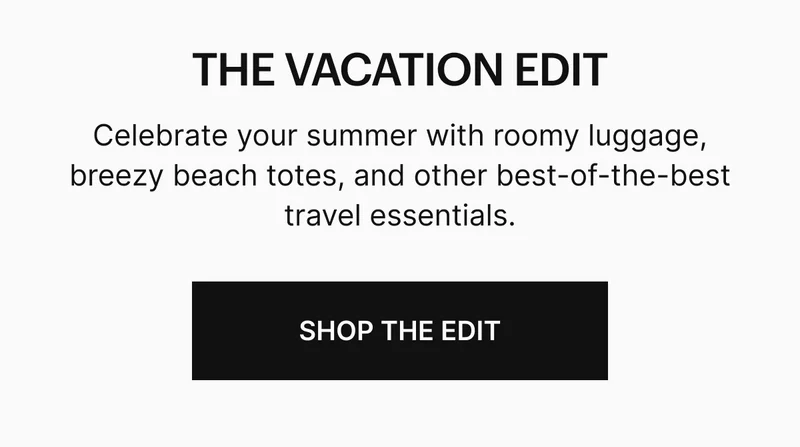 Celebrate your summer with roomy luggage, breezy beach totes, and other best-of-the-best travel essentials.