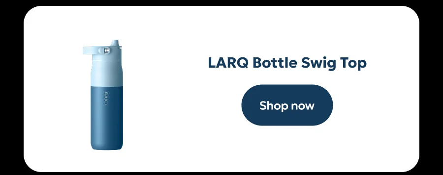 LARQ Bottle Swig Top - Shop now