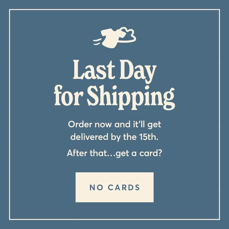 Last Day To Ship