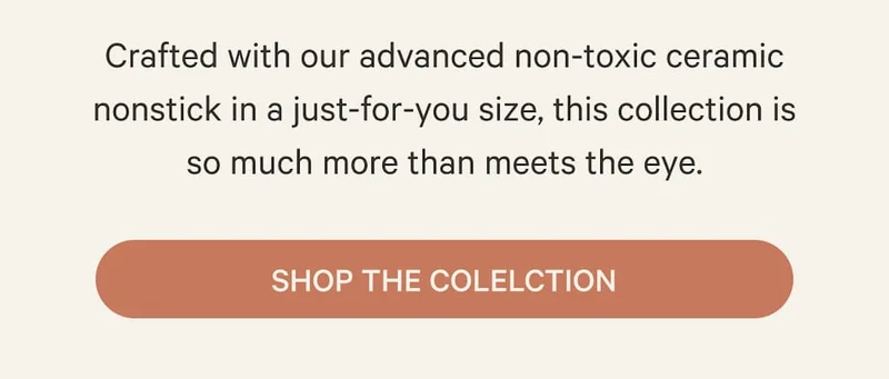SHOP THE COLELCTION