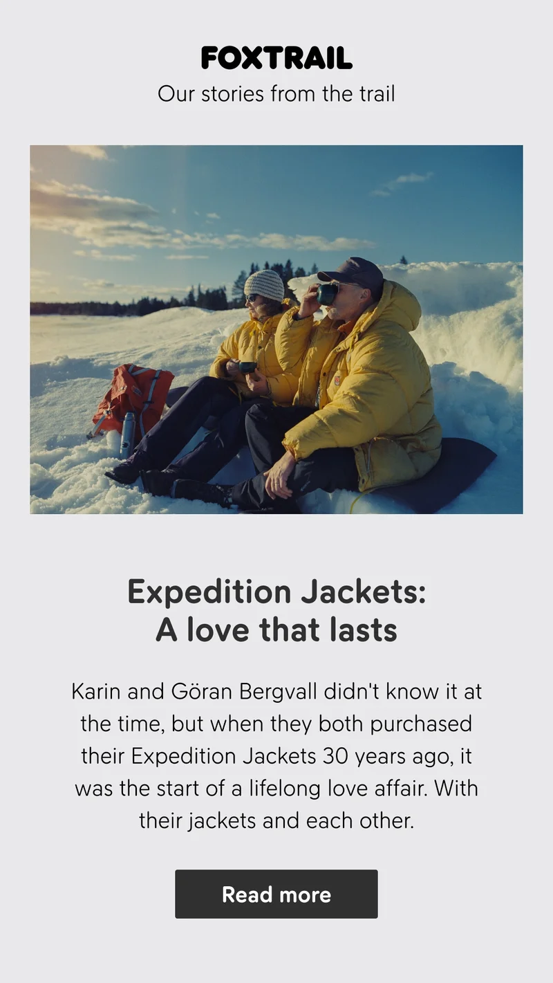 Expedition Jackets: A love that lasts