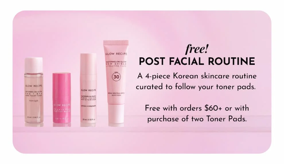 Free! Post Facial Routine