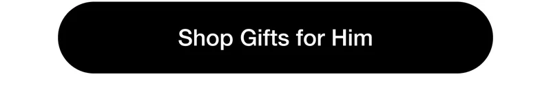Shop Gifts for Him