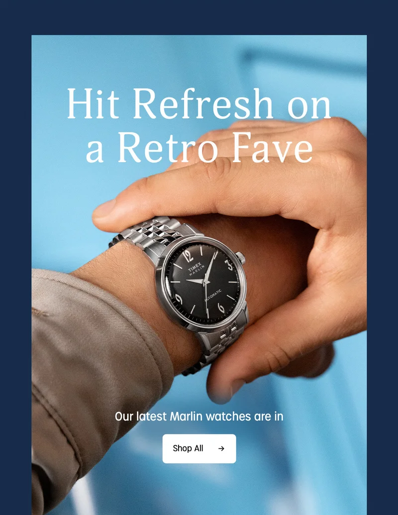 Hit Refresh on a Retro Fave | Our latest Marlin watches are in | Shop All