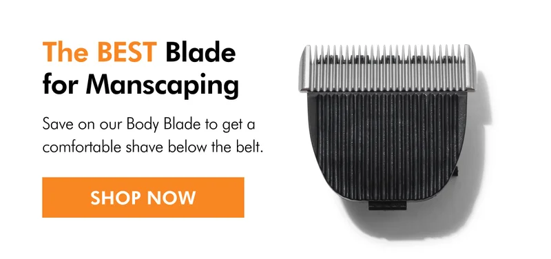 Get the best manscaping blade!