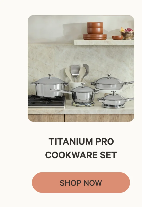 Titanium Pro Cookware Set