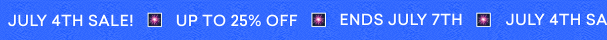 Our July 4th Sale is ON!