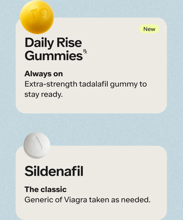 Daily Rise Gummies, Always on Extra-strength tadalafil gummy to stay ready. Sildenafil, The classic. Generic of Viagra taken as needed.