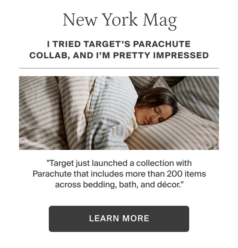 New York Mag, I tried Target's Parachute collab, and I'm pretty impressed. Learn more.