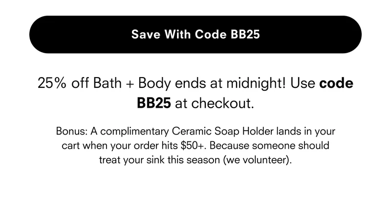 Save with code BB25