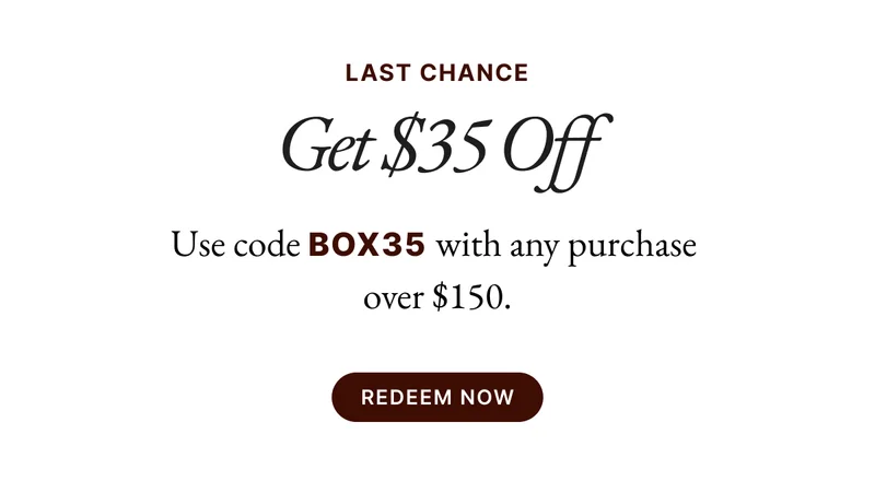 Last Chance: Get $35 Off