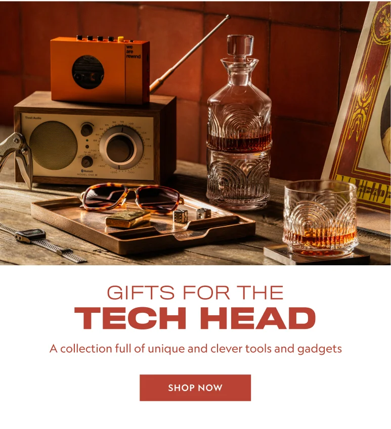 Gifts for the Tech Head