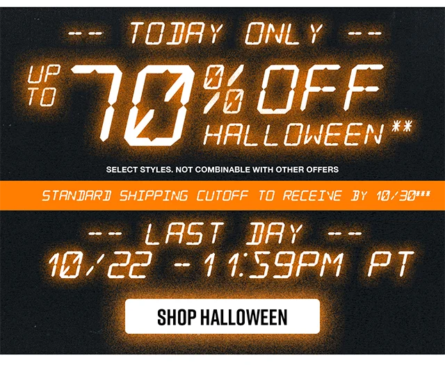 Today Only Up to 70% Off Halloween. Select Styles. Not combinable with other offers. Today is the last day for standard shipping to receive your Halloween Gifts by 10-30. Order by 1159PM PT. Shop Halloween