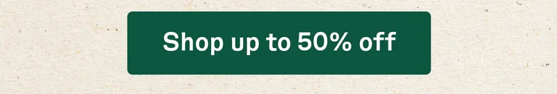 Shop up to 50% off