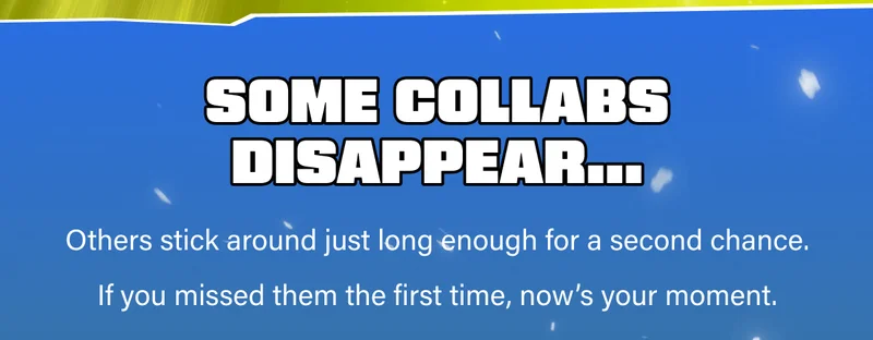 Some collabs disappear…