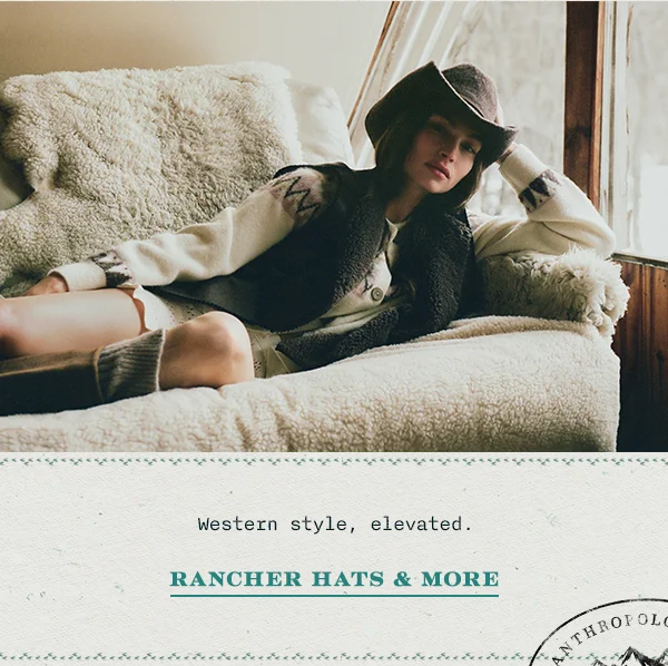 western style, elevated. rancher hats and more