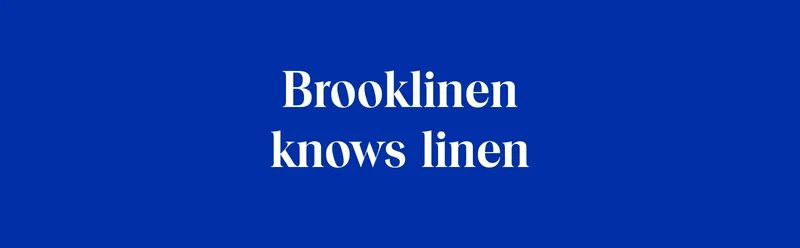 Brooklinen Knows Linen