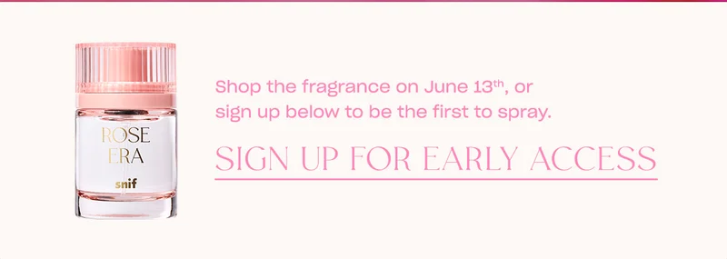 Shop the fragrance on June 13th, or sign up below to be the first to spray.  [sign up for early access]