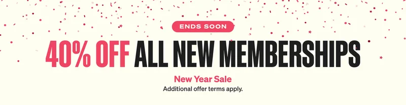 Holiday Promo: Take 40% off new memberships. Ends soon.