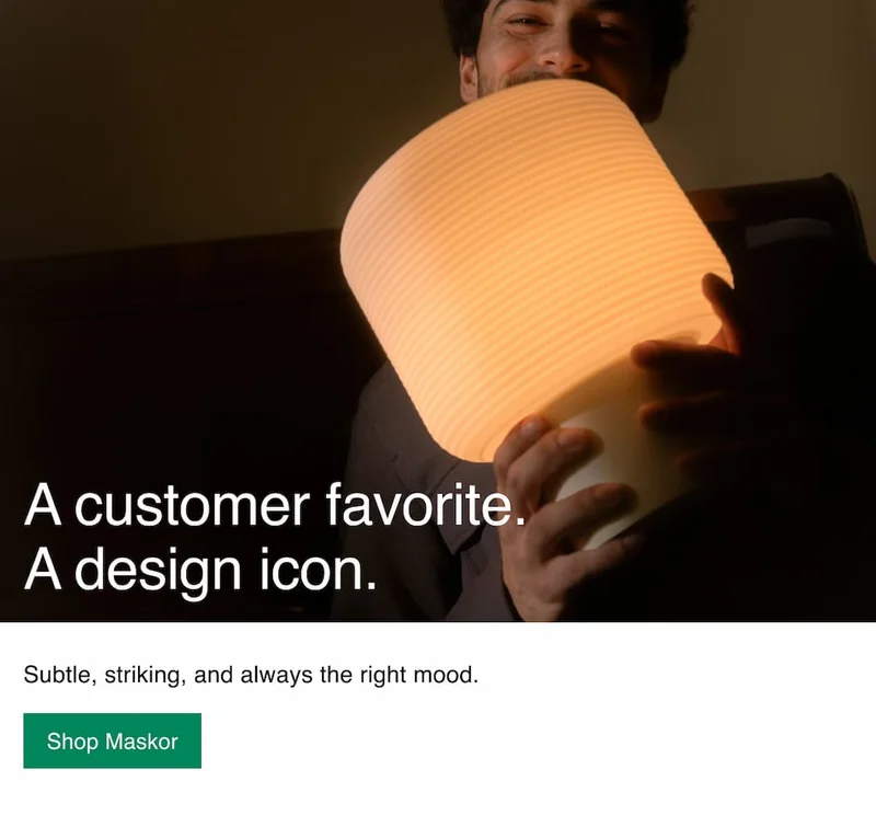 A customer favorite. A design icon.