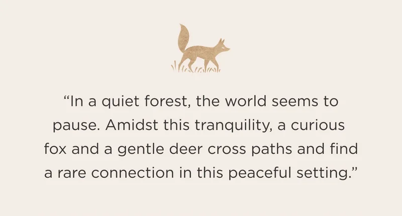 In a quiet forest, the world seems to pause