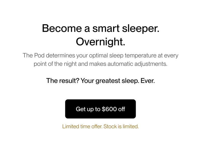 Become a smart sleeper. Overnight. The Pod determines your optimal sleep temperature at every point of the night and makes automatic adjustments. The result? Your greatest sleep. Ever.