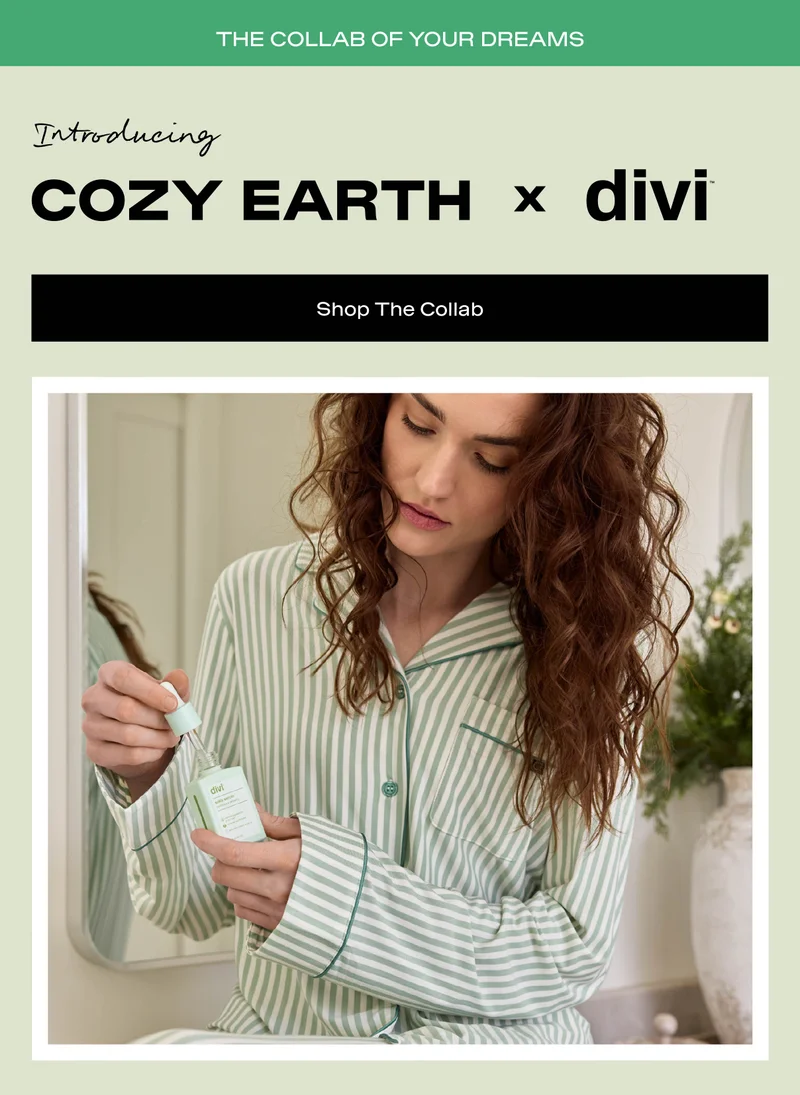Cozy Earth X Divi. Shop The Collab: