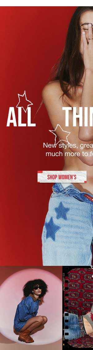 All eyes on these. New styles, great denim, and so much more to feel lucky about. Shop Women's New Arrivals