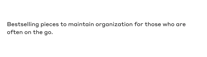 Bestselling pieces to maintain organization for those who are often on the go.