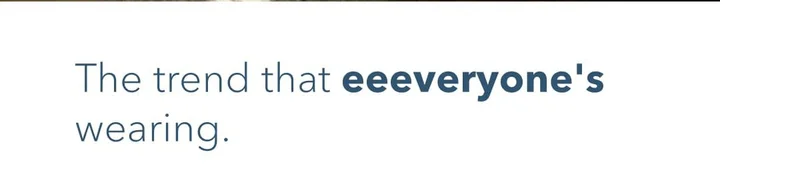 The trend that eeeveryone's wearing.