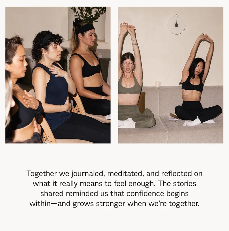 Together we journaled, meditated, and reflected on what it really means to feel enough. The stories shared reminded us that confidence begins within—and grows stronger when we’re together.